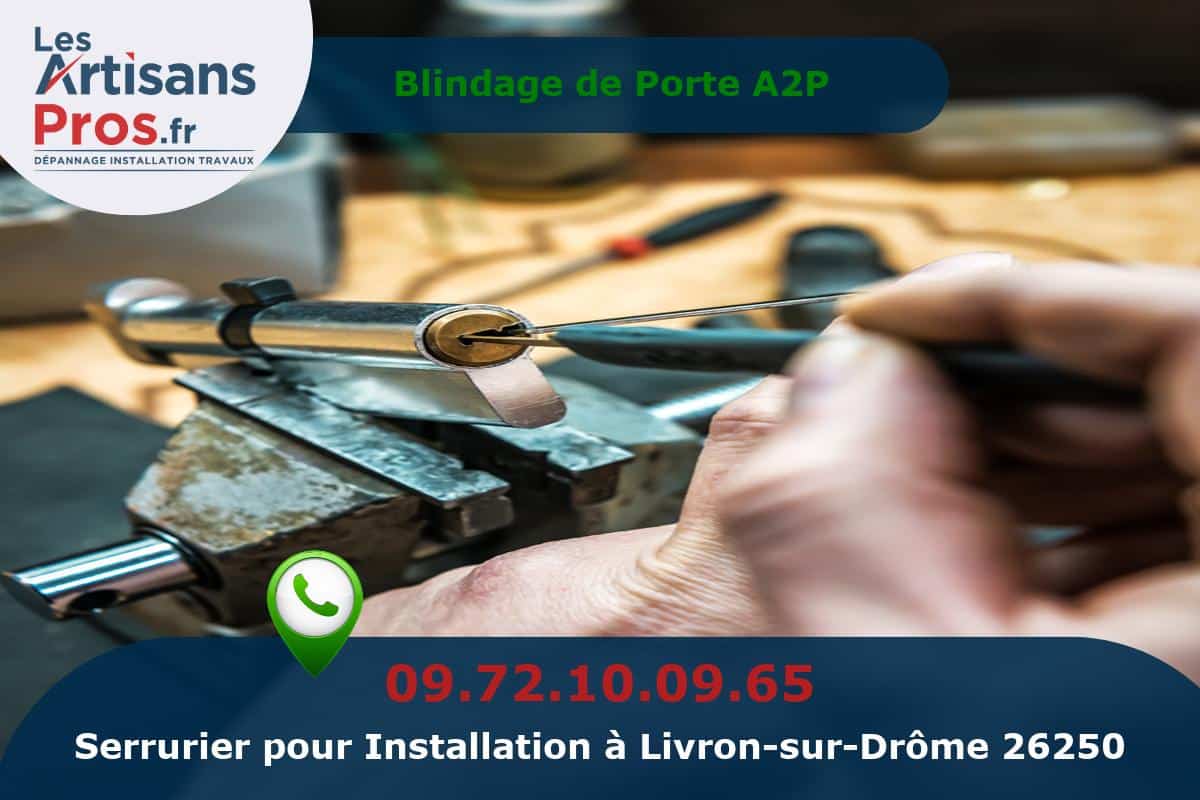 Installation de Serrurerie Livron-sur-Drôme