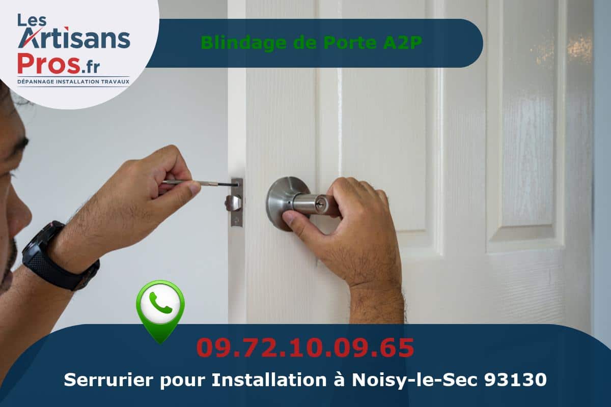 Installation de Serrurerie Noisy-le-Sec