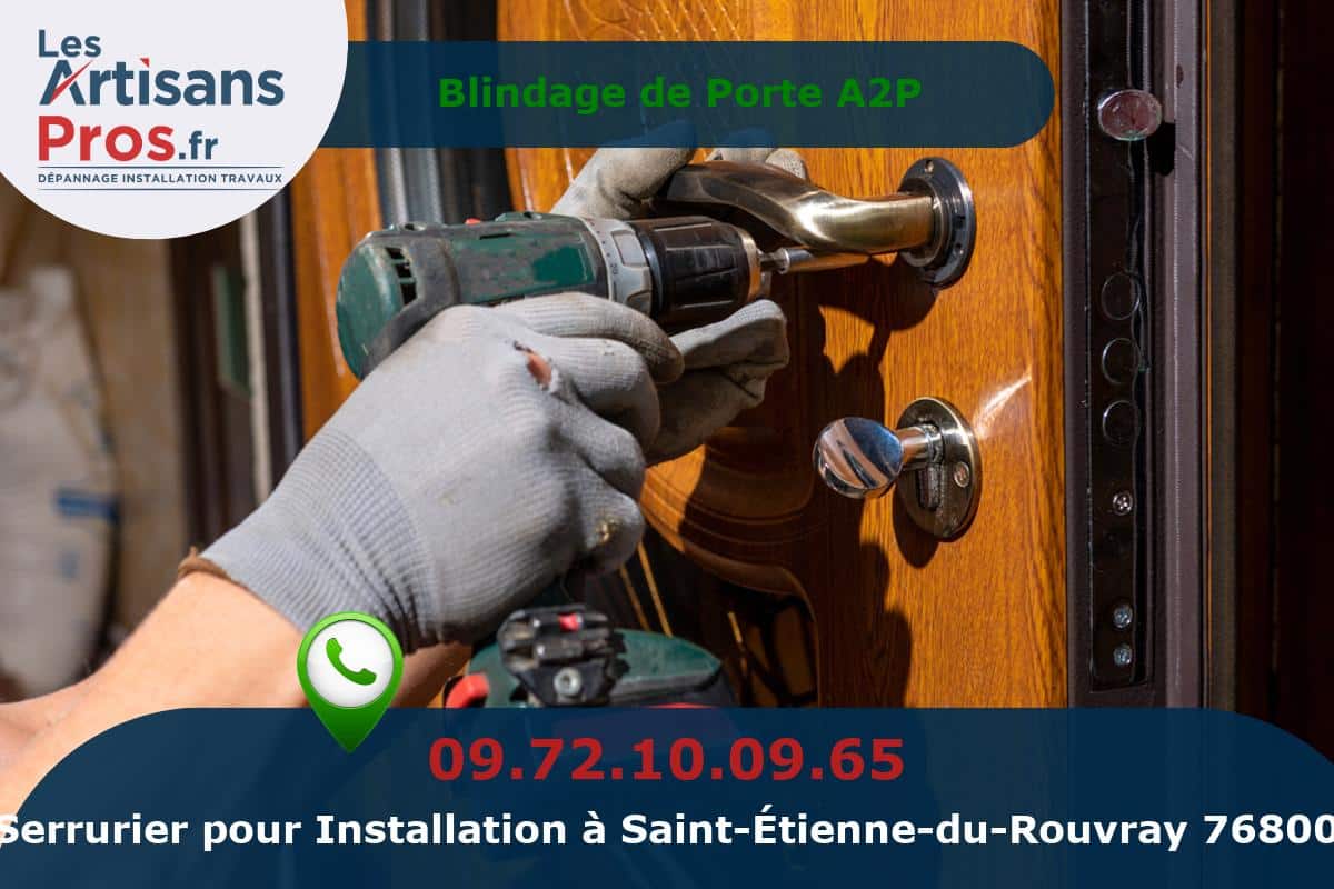 Installation de Serrurerie Saint-Étienne-du-Rouvray