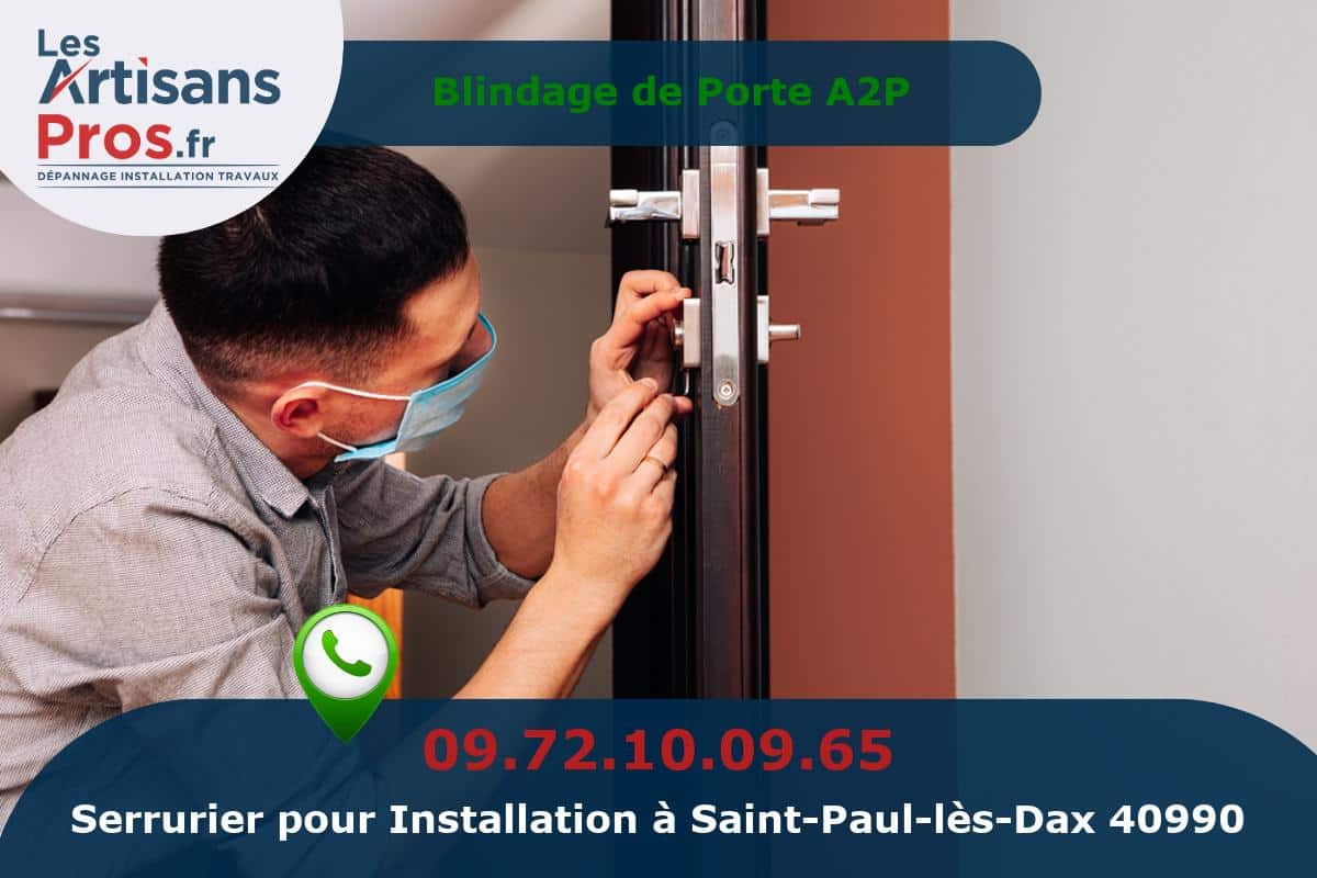 Installation de Serrurerie Saint-Paul-lès-Dax