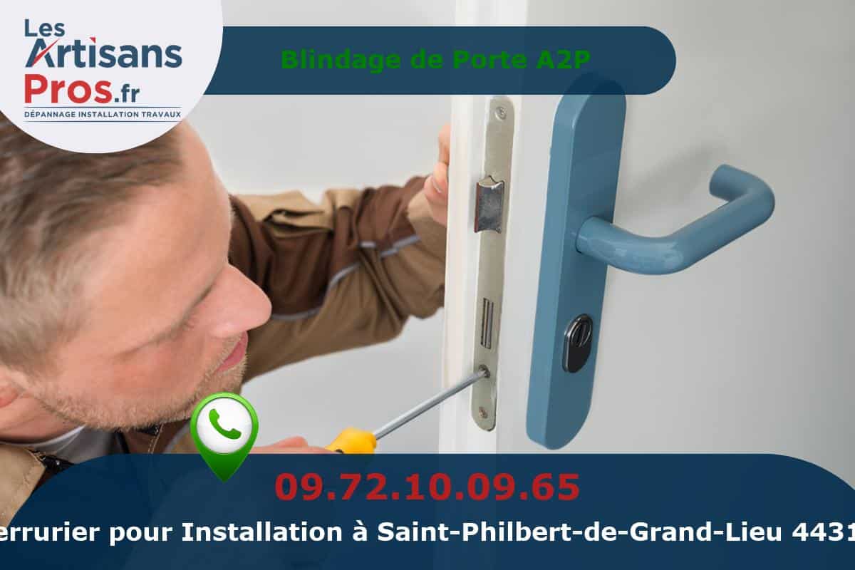 Installation de Serrurerie Saint-Philbert-de-Grand-Lieu