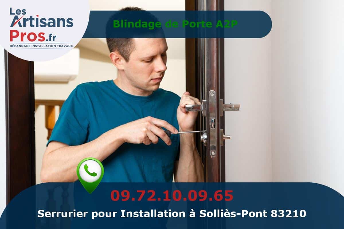 Installation de Serrurerie Solliès-Pont
