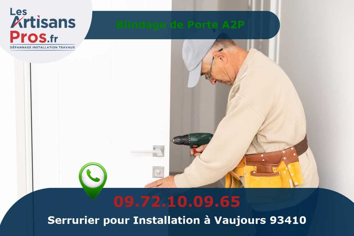 Installation de Serrurerie Vaujours