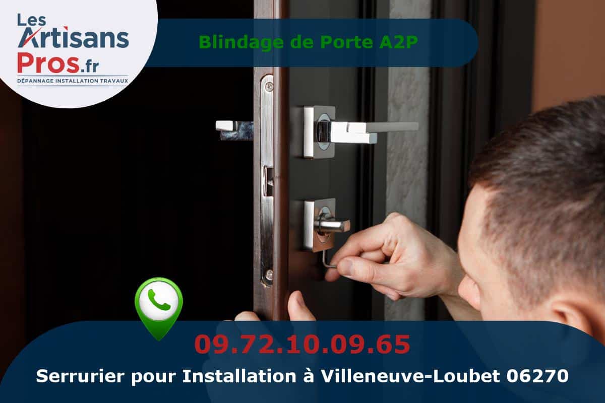 Installation de Serrurerie Villeneuve-Loubet