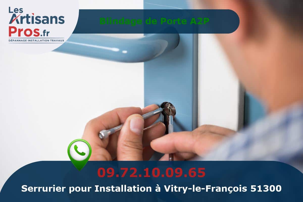 Installation de Serrurerie Vitry-le-François