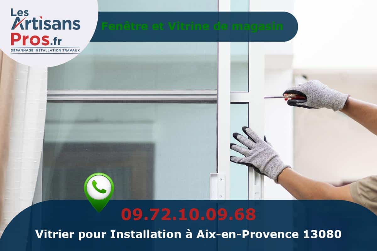 Installation de Vitrerie Aix-en-Provence