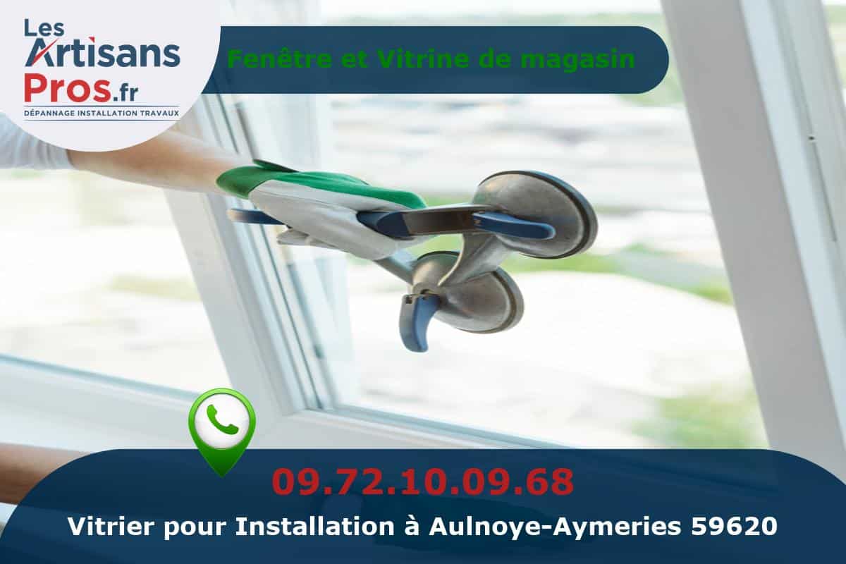 Installation de Vitrerie Aulnoye-Aymeries