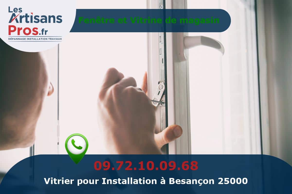 Installation de Vitrerie Besançon