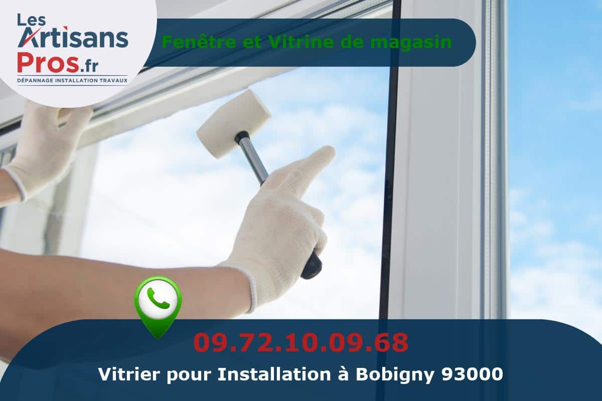 Installation de Vitrerie Bobigny