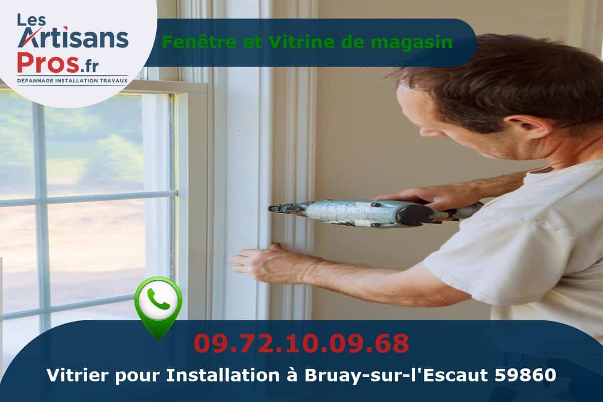 Installation de Vitrerie Bruay-sur-l’Escaut