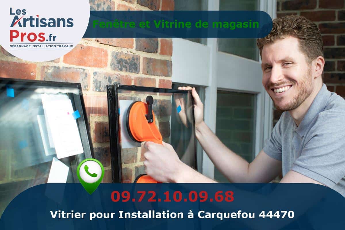 Installation de Vitrerie Carquefou