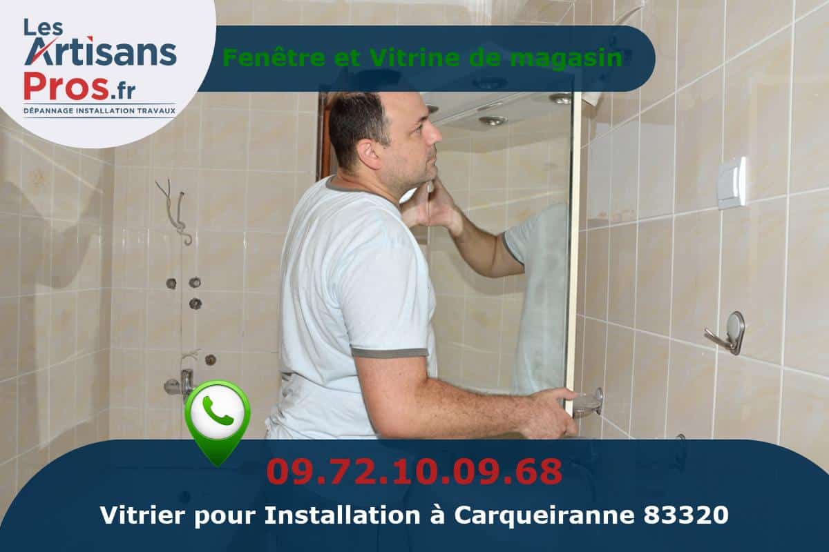 Installation de Vitrerie Carqueiranne