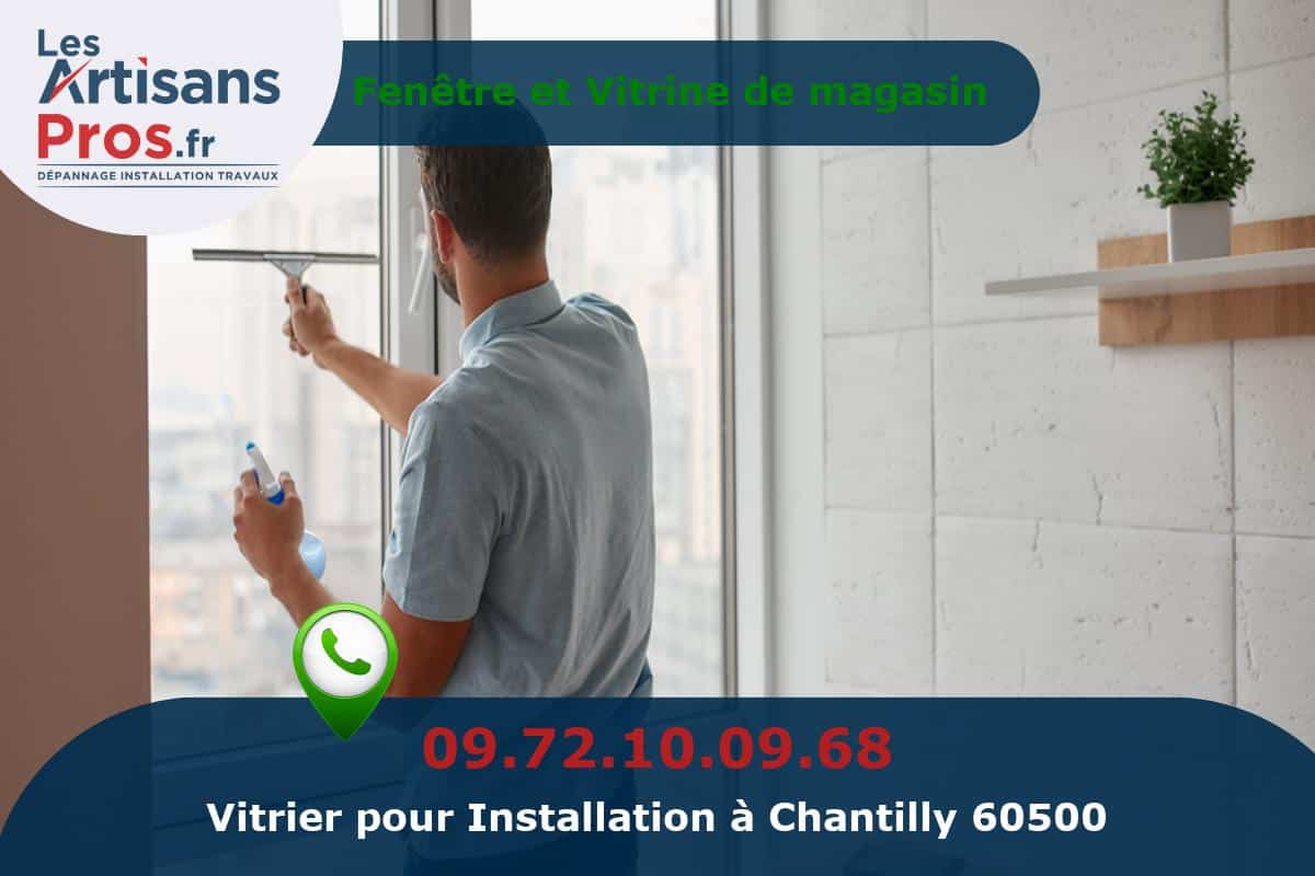 Installation de Vitrerie Chantilly