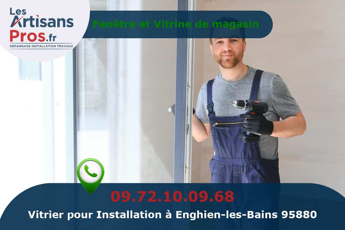 Installation de Vitrerie Enghien-les-Bains