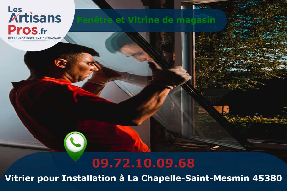 Installation de Vitrerie La Chapelle-Saint-Mesmin