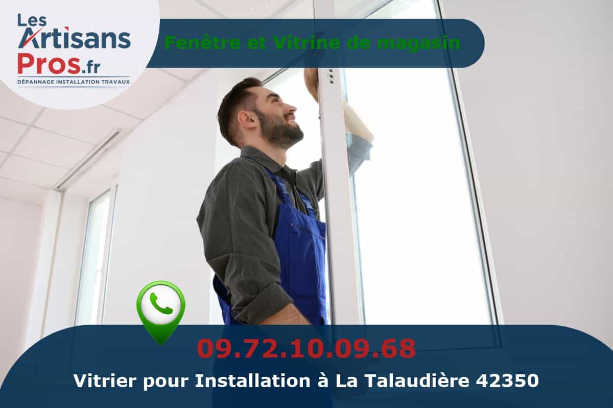 Installation de Vitrerie La Talaudière