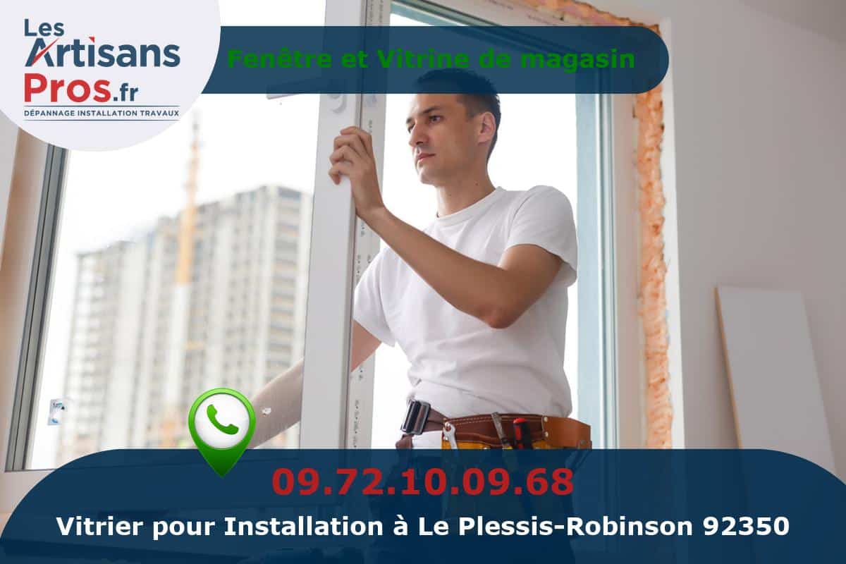 Installation de Vitrerie Le Plessis-Robinson