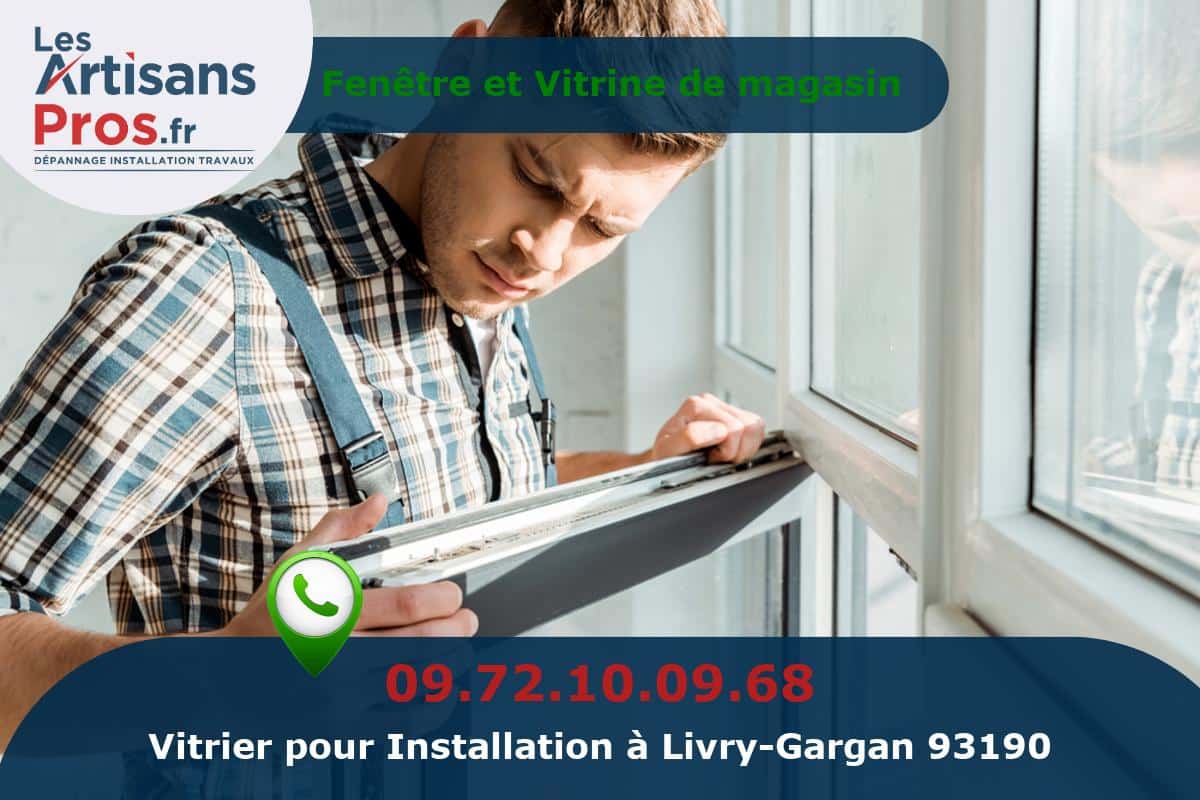 Installation de Vitrerie Livry-Gargan