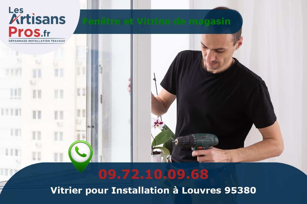 Installation de Vitrerie Louvres