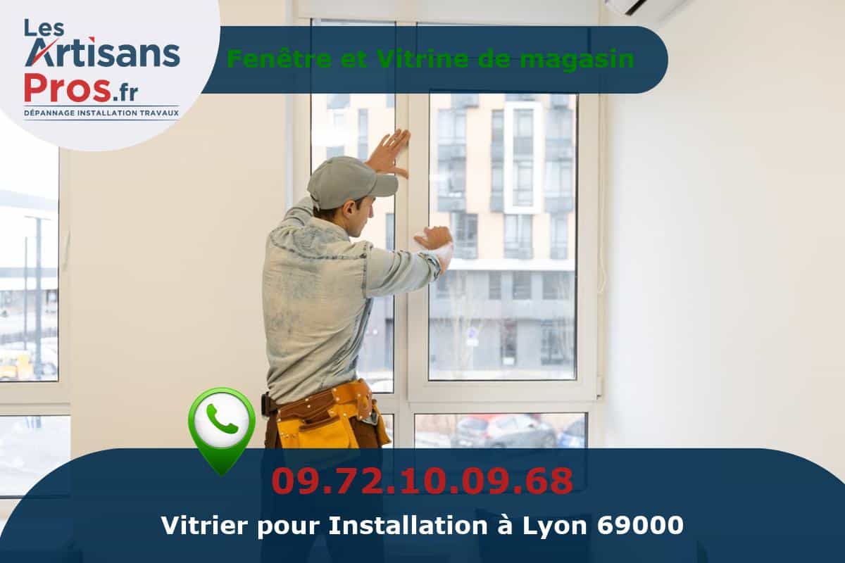 Installation de Vitrerie Lyon 69000