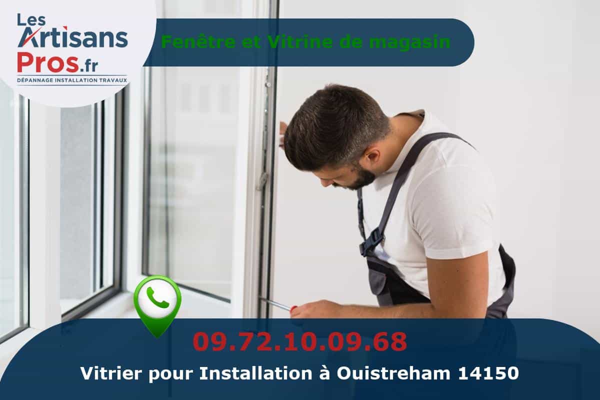 Installation de Vitrerie Ouistreham
