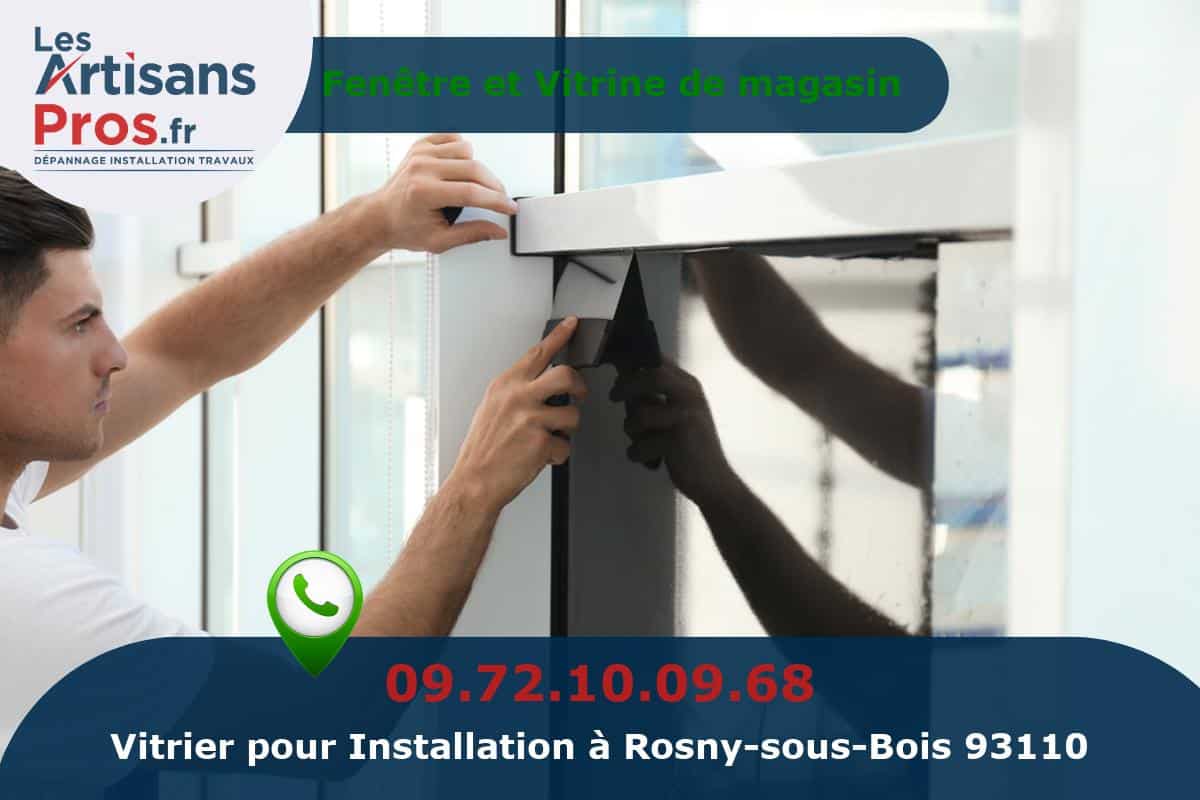 Installation de Vitrerie Rosny-sous-Bois