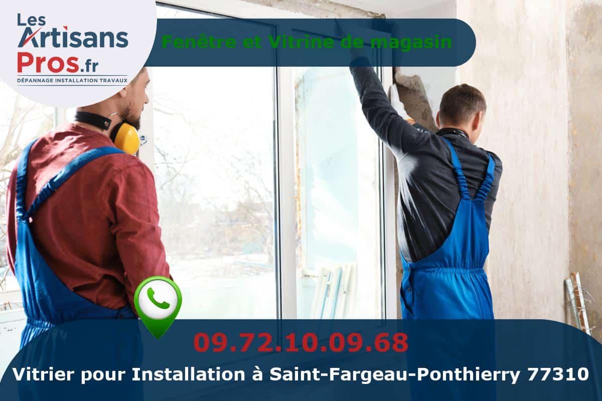 Installation de Vitrerie Saint-Fargeau-Ponthierry