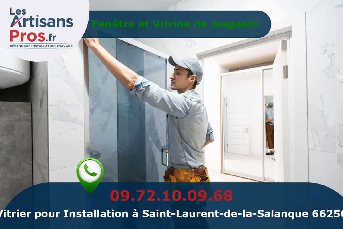 Installation de Vitrerie Saint-Laurent-de-la-Salanque