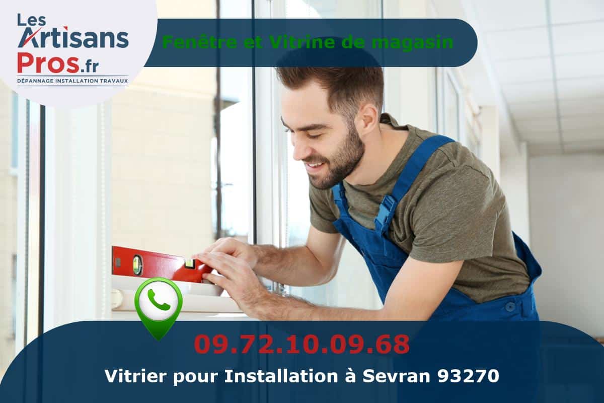 Installation de Vitrerie Sevran