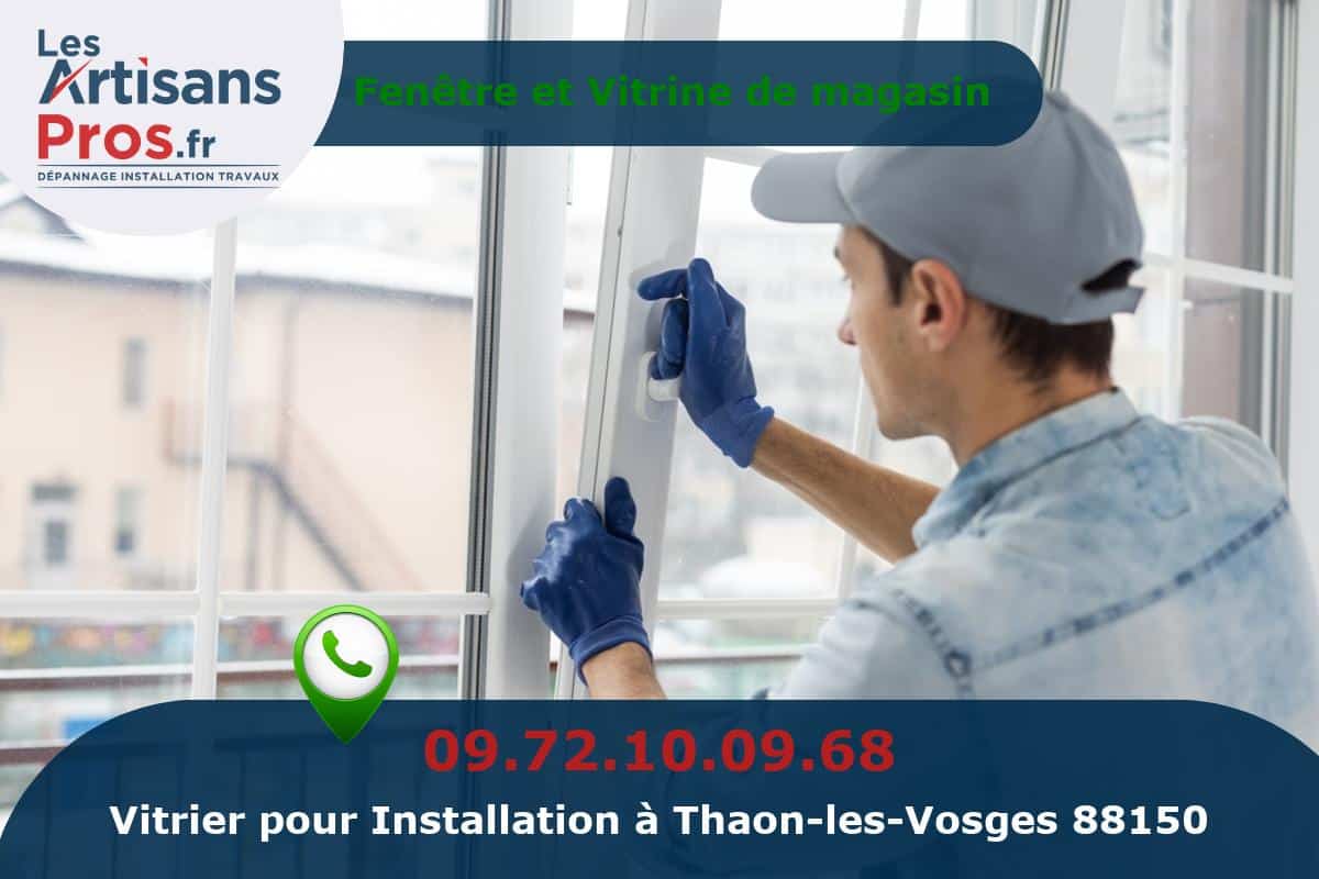 Installation de Vitrerie Thaon-les-Vosges