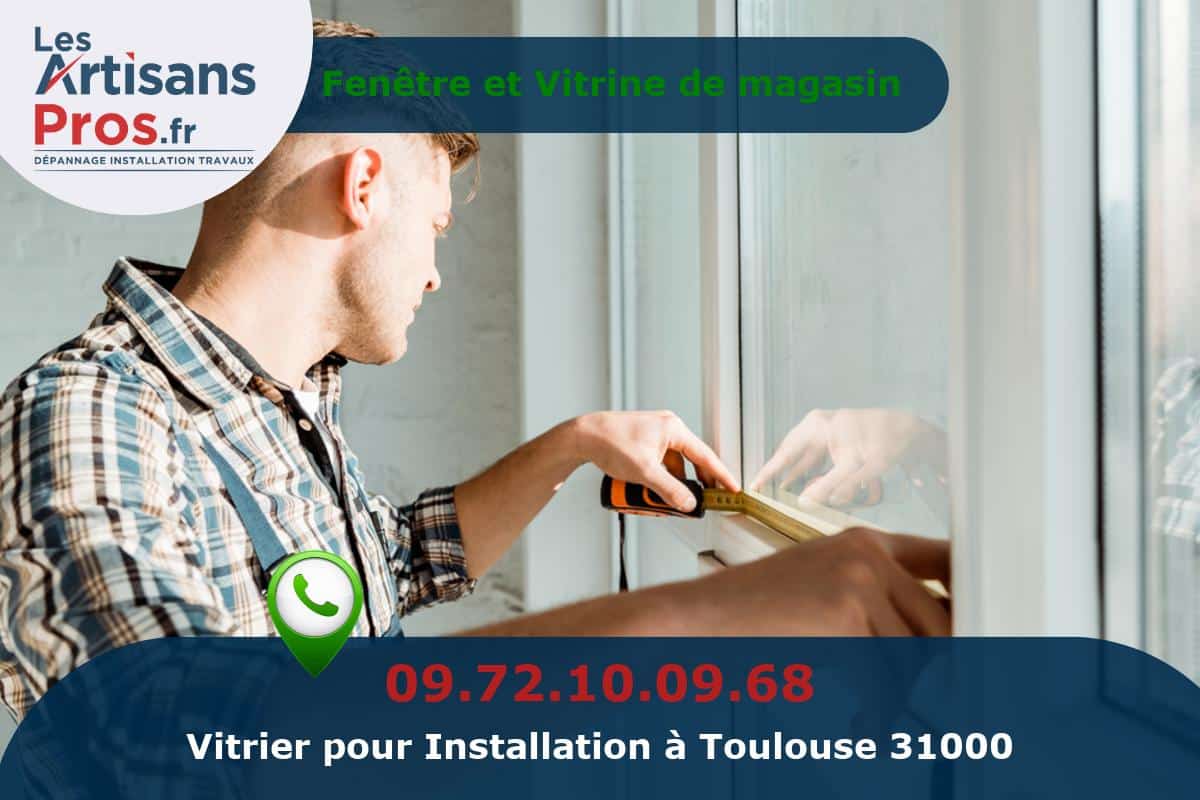 Installation de Vitrerie Toulouse