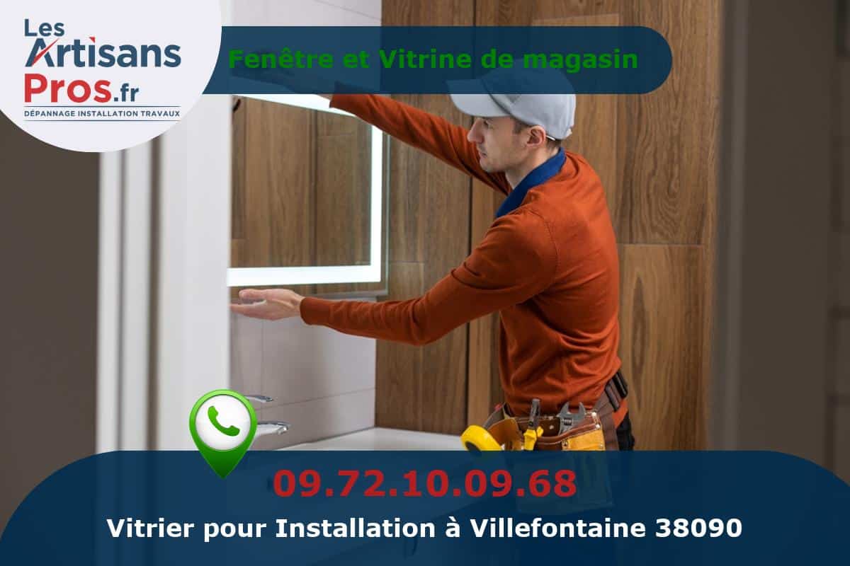 Installation de Vitrerie Villefontaine