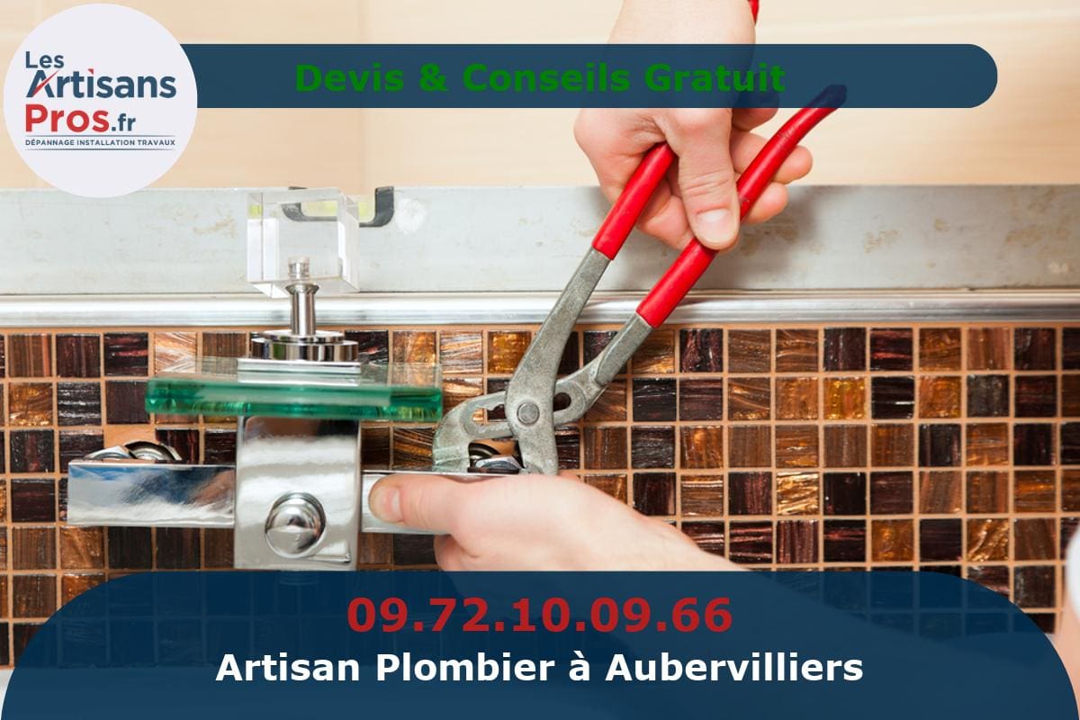 Plombier à Aubervilliers