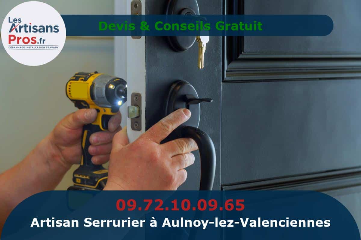 Serrurier à Aulnoy-lez-Valenciennes