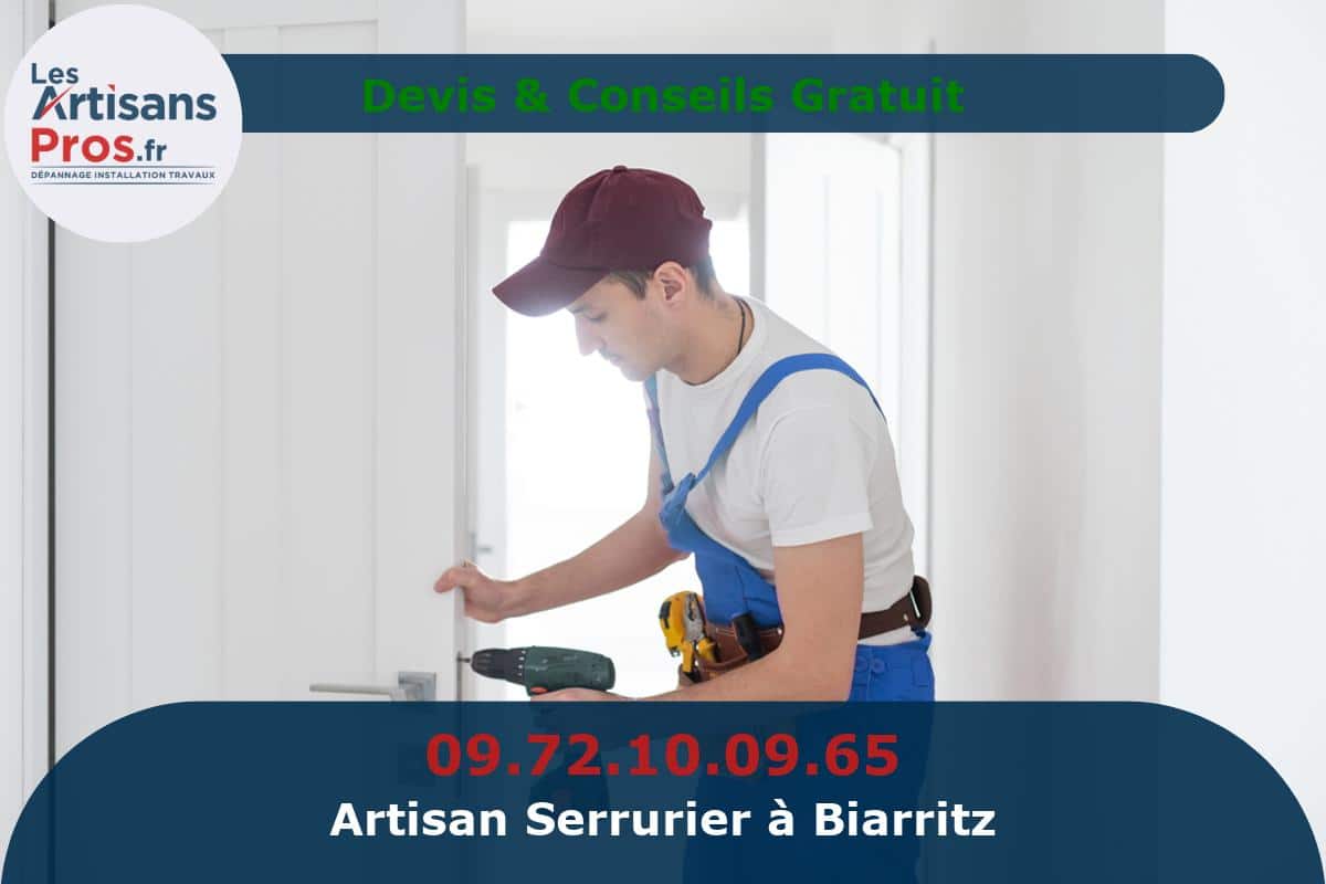 Serrurier à Biarritz