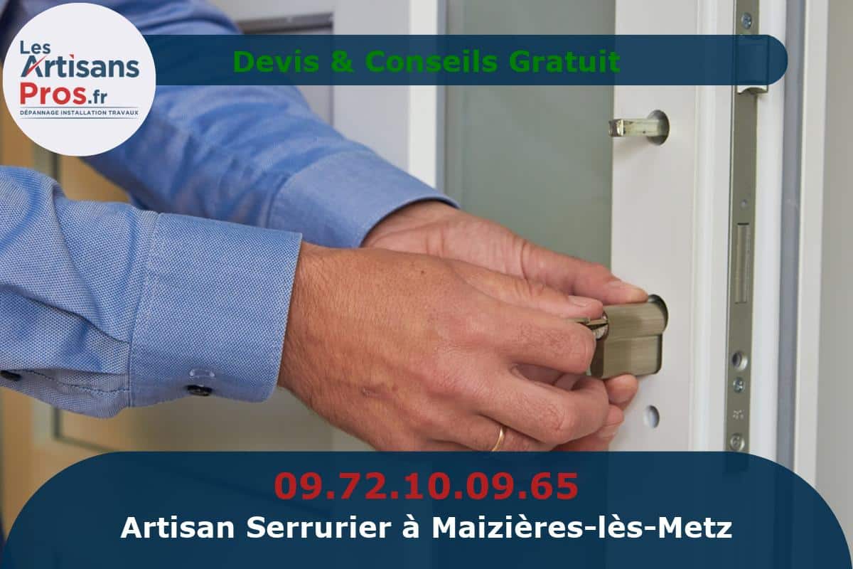 Serrurier à Maizières-lès-Metz