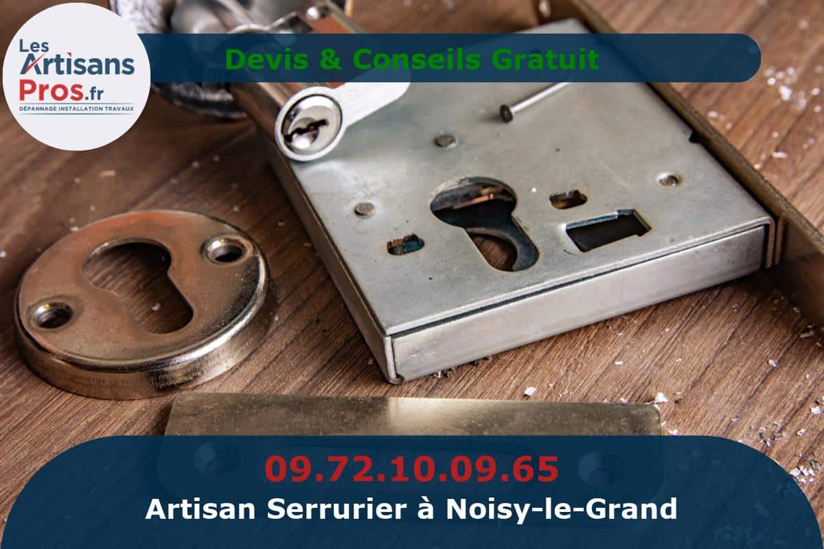 Serrurier à Noisy-le-Grand