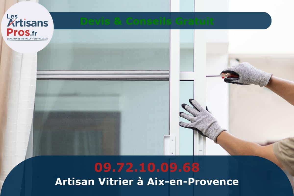 Vitrier à Aix-en-Provence