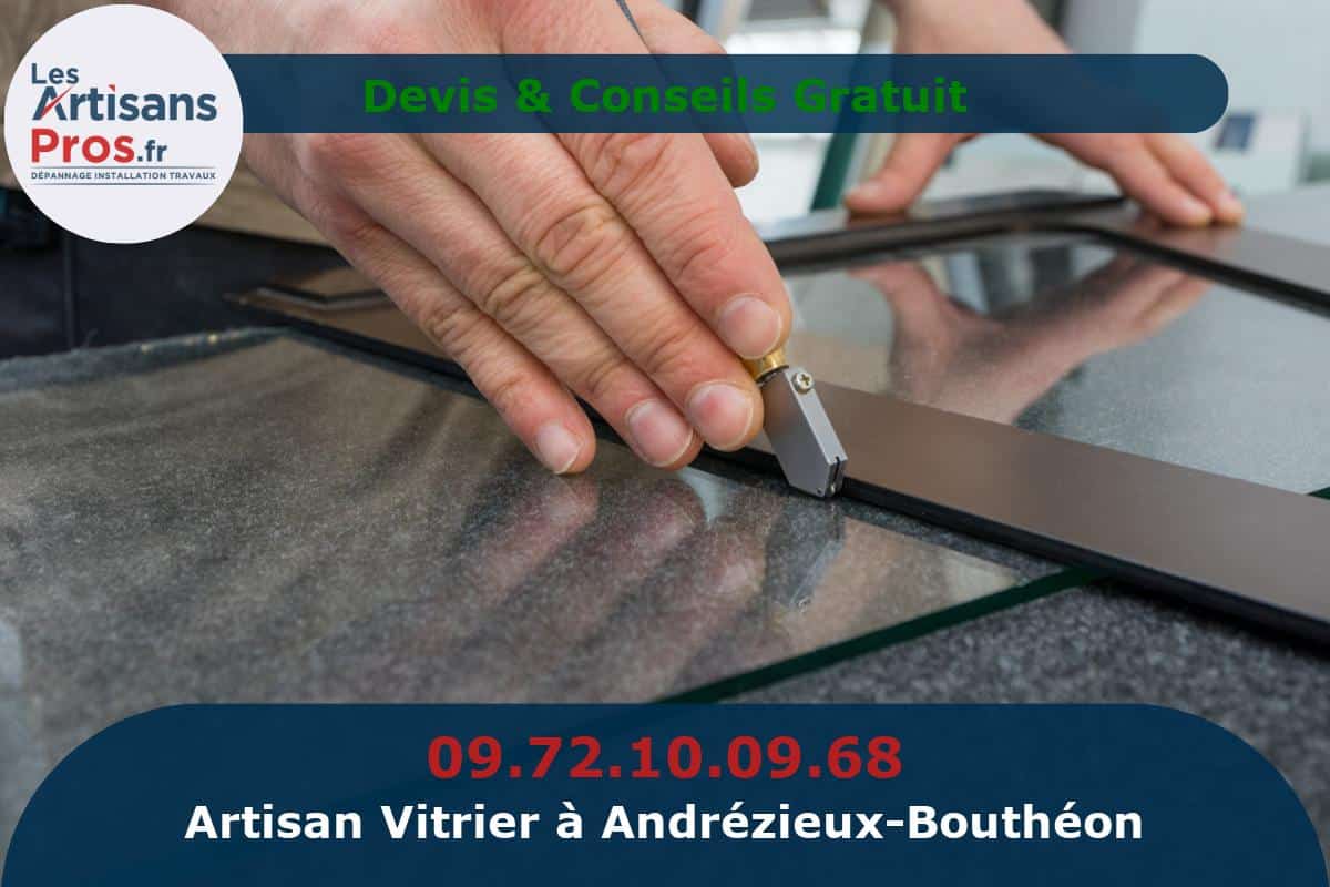 Vitrier à Andrézieux-Bouthéon