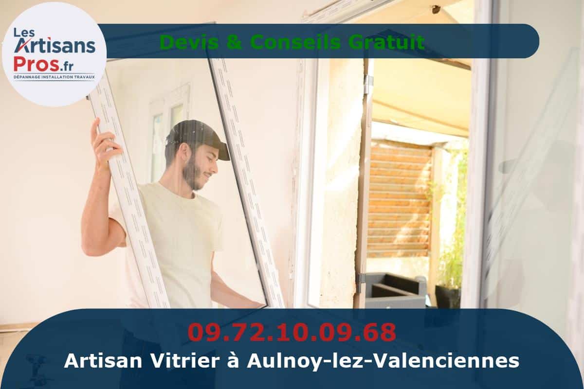 Vitrier à Aulnoy-lez-Valenciennes