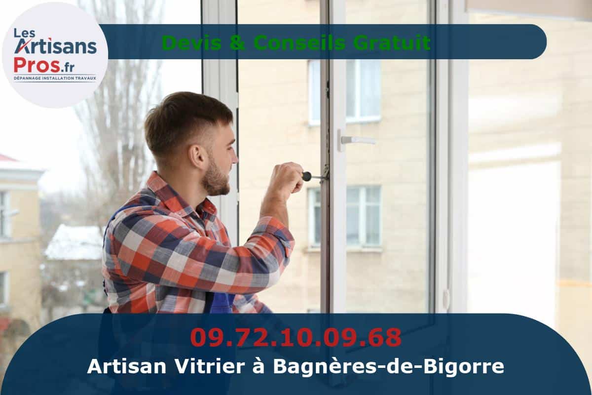 Vitrier à Bagnères-de-Bigorre