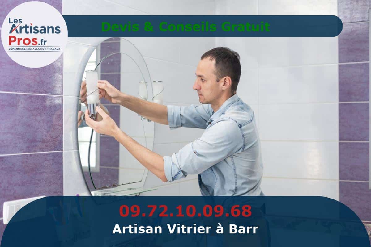 Vitrier à Barr
