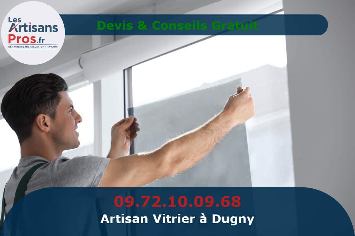 Vitrier à Dugny