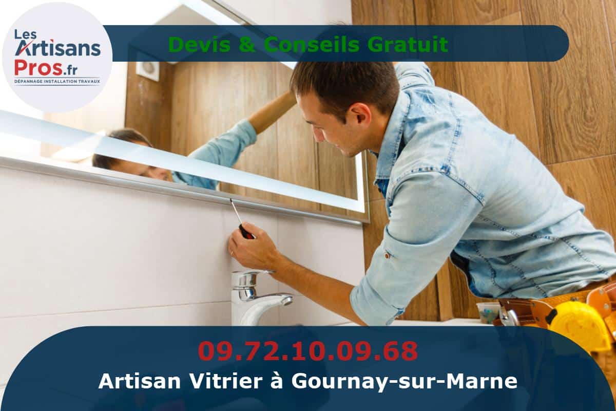 Vitrier à Gournay-sur-Marne