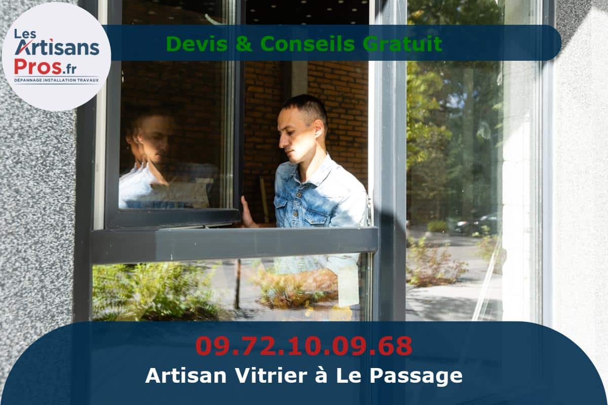 Vitrier à Le Passage