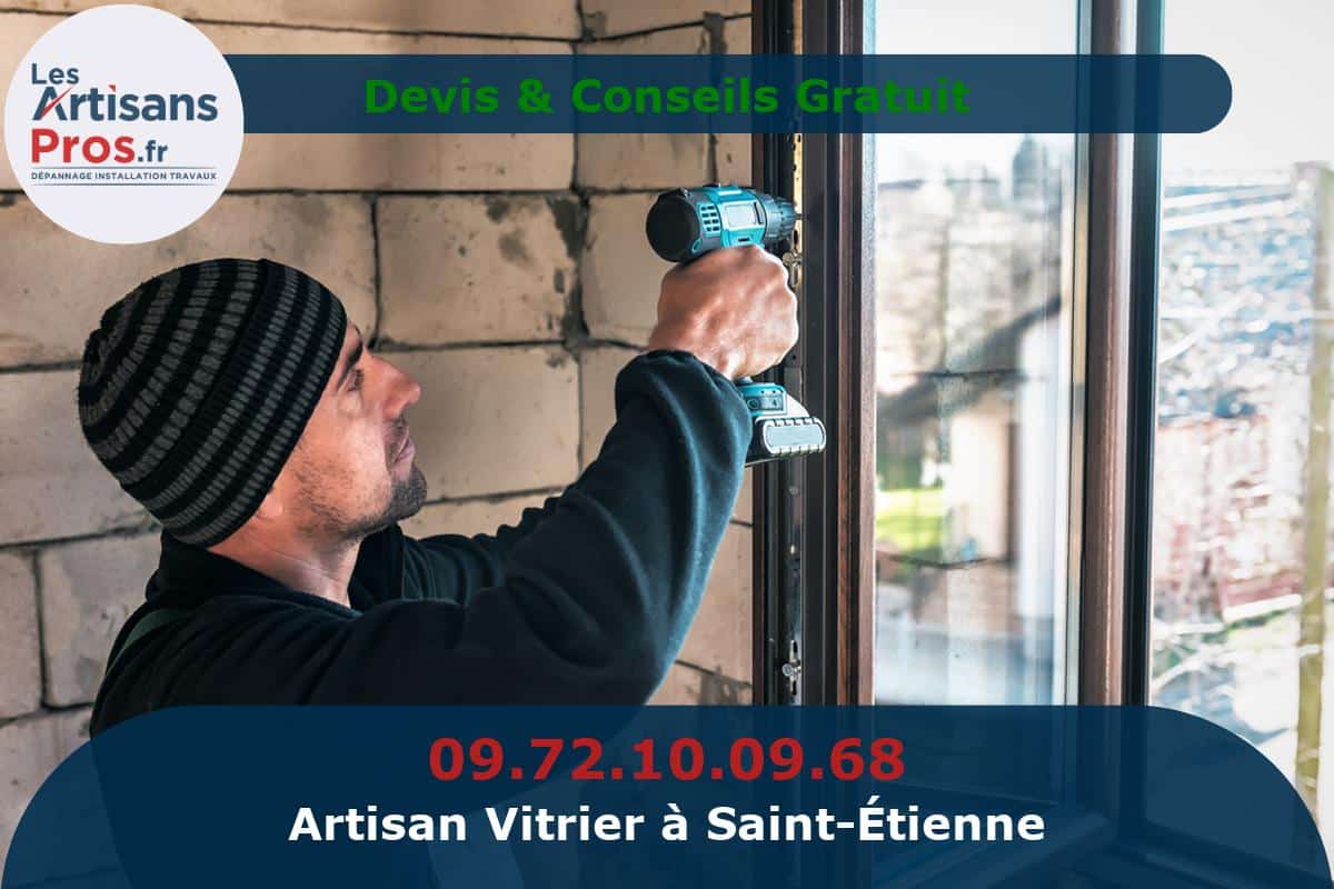 Vitrier à Saint-Étienne