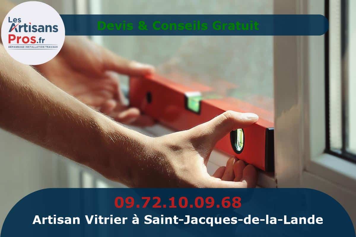 Vitrier à Saint-Jacques-de-la-Lande