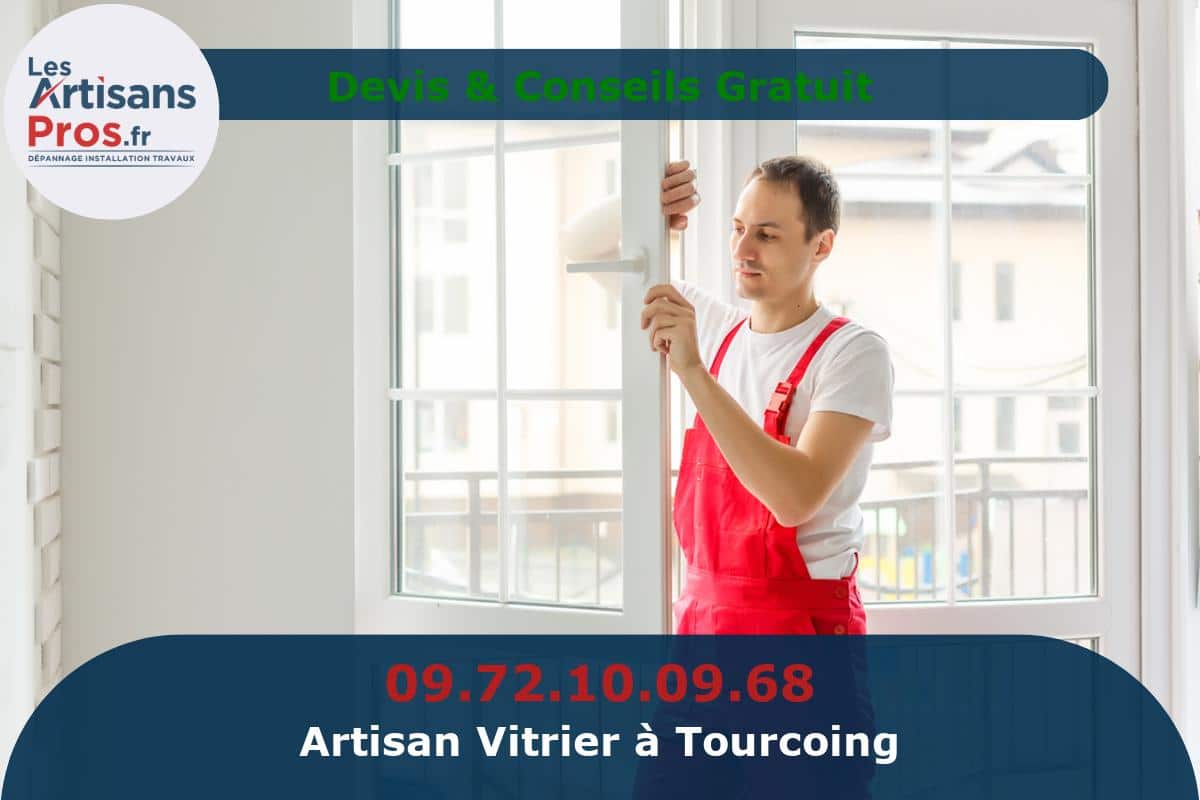 Vitrier à Tourcoing