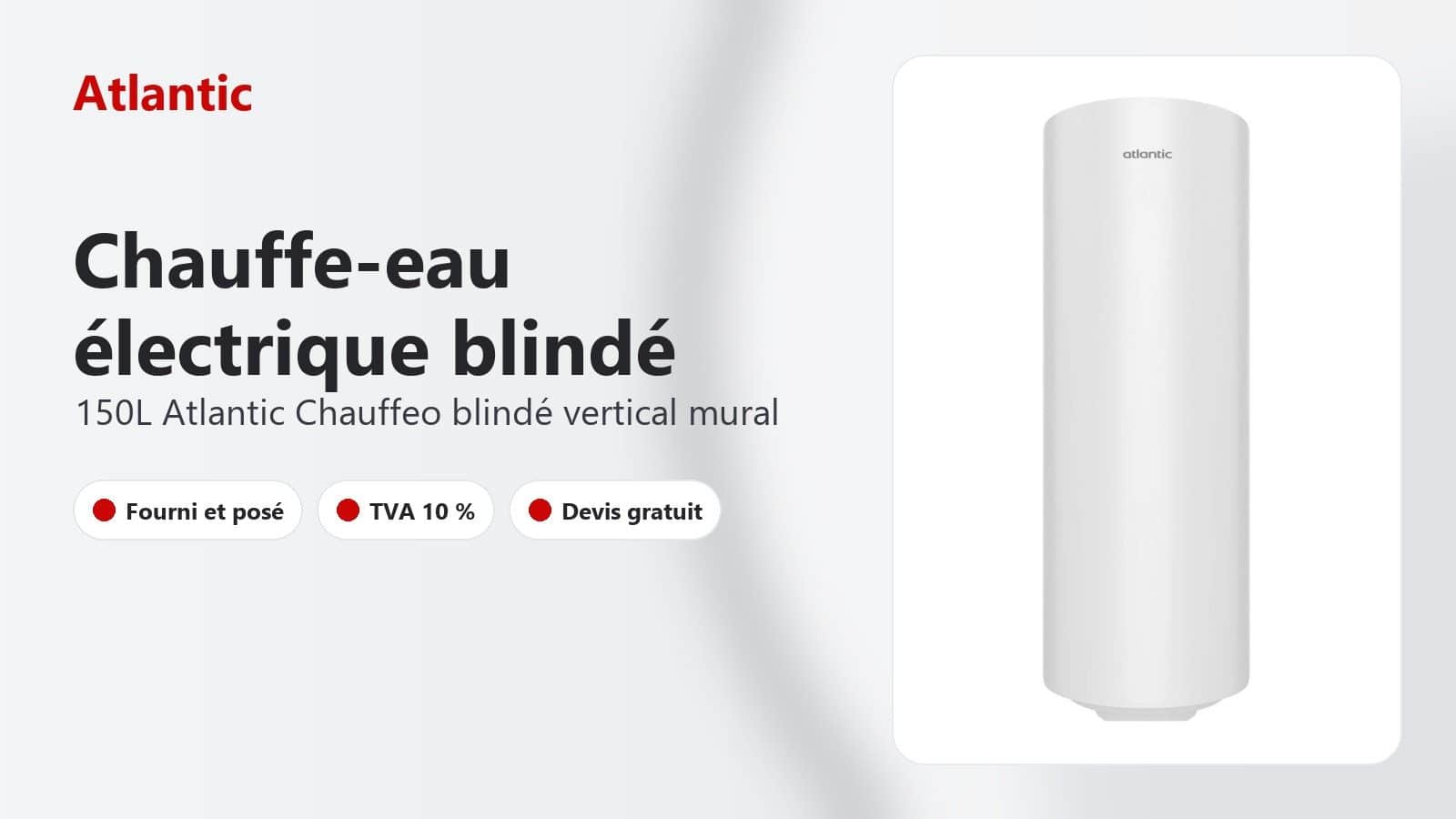 Chauffe-eau Atlantic Chauffeo 150 L vertical mural