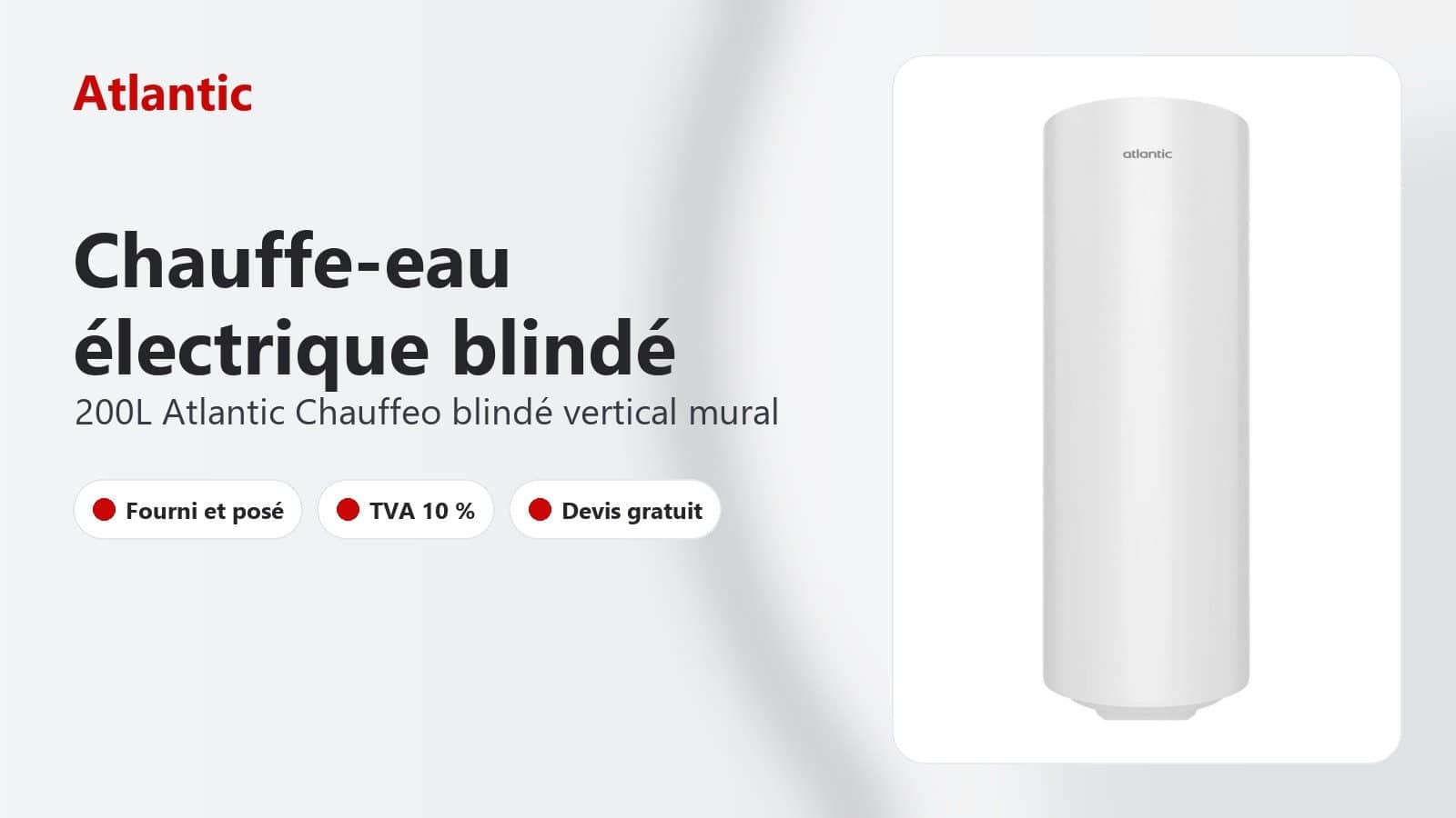 Chauffe-eau électrique Atlantic Chauffeo blindé 200 L vertical mural